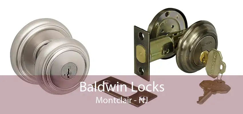 Baldwin Locks Montclair - NJ