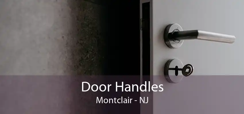 Door Handles Montclair - NJ