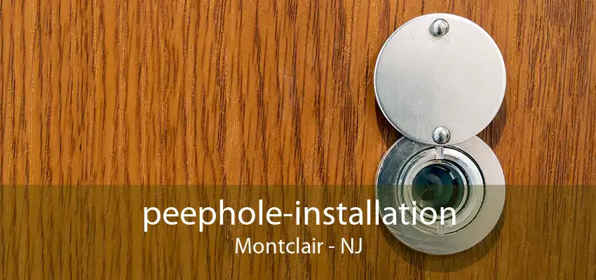 peephole-installation Montclair - NJ